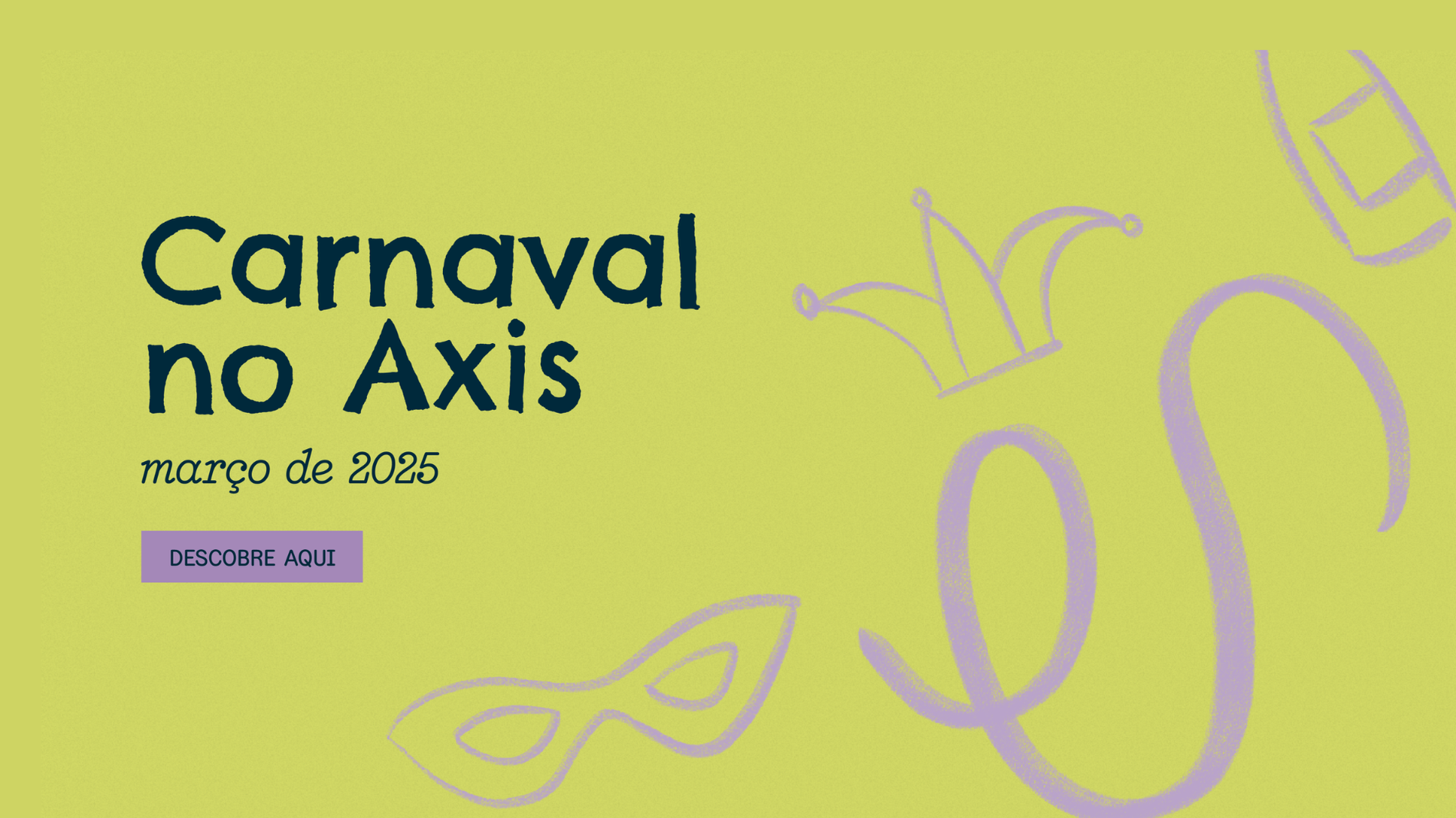 o carnaval no axis será realizado em março de 2025