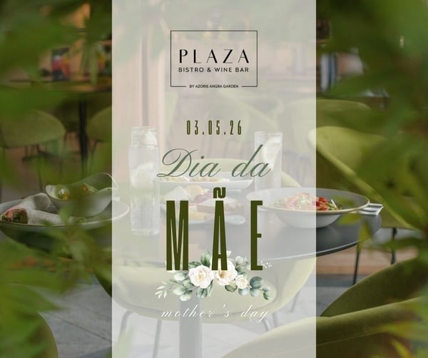Dia da Mãe no Plaza Bistro & Wine Bar, Azoris Angra Garden. Mesa de jantar, comida e bebidas. 03.05.26