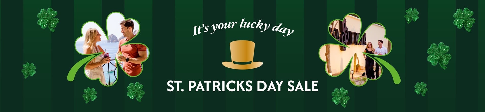 A St. Patrick's Day sale banner features a green striped background with glittery shamrocks, two shamrock-shaped frames showcasing couples, a golden top hat, and the text "It's your lucky day" and "ST. PATRICKS DAY SALE."