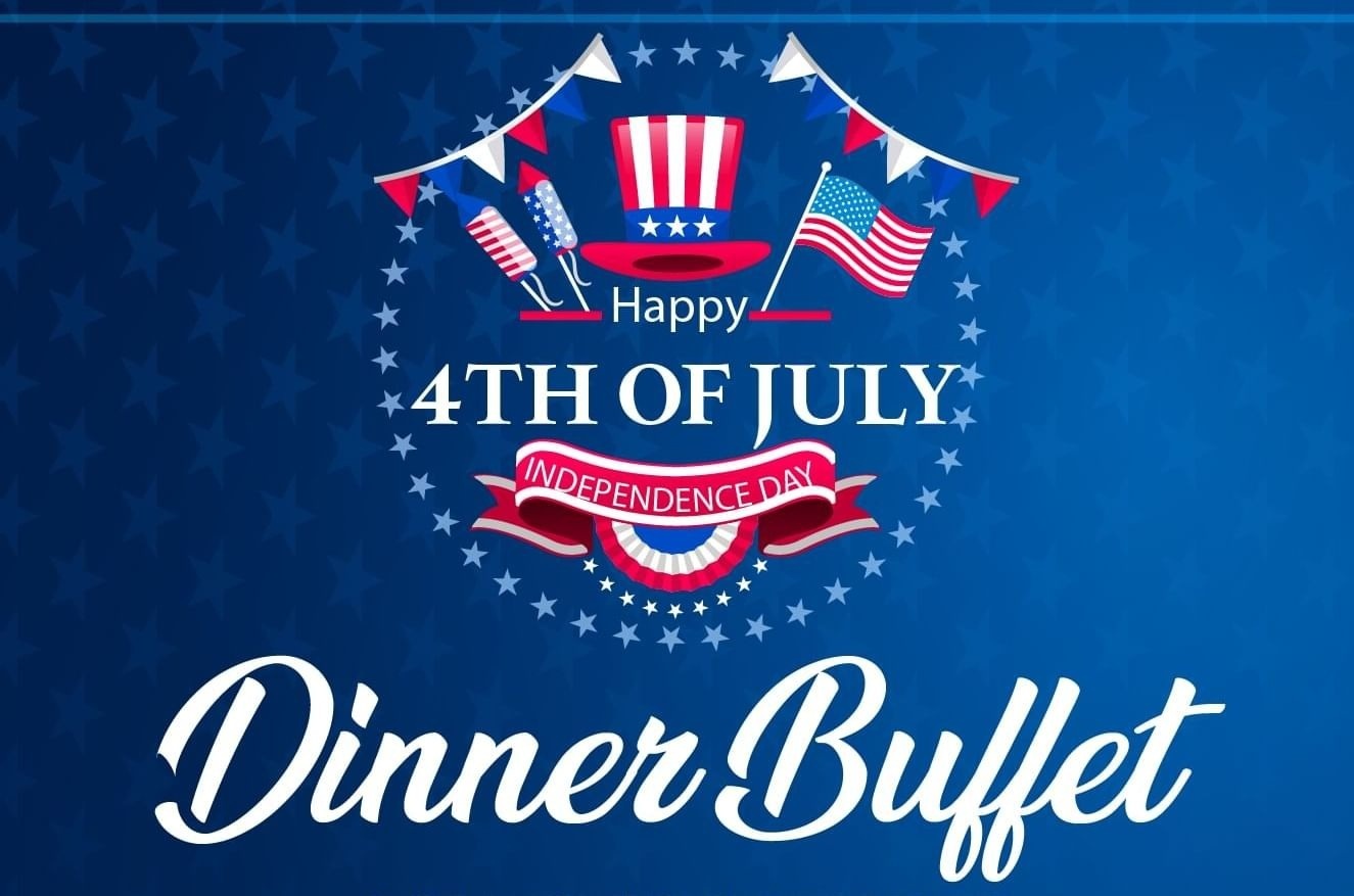 an advertisement for a dinner buffet for the 4th of july