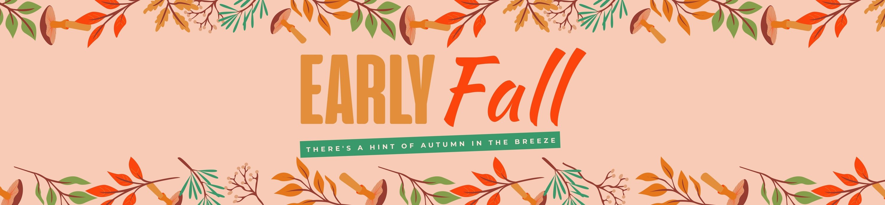 a poster that says early fall on it