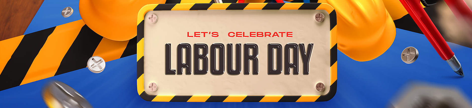 Cartel de construcción con texto 'LET'S CELEBRATE LABOUR DAY' y herramientas, ideal para promociones deCasa Dorada.