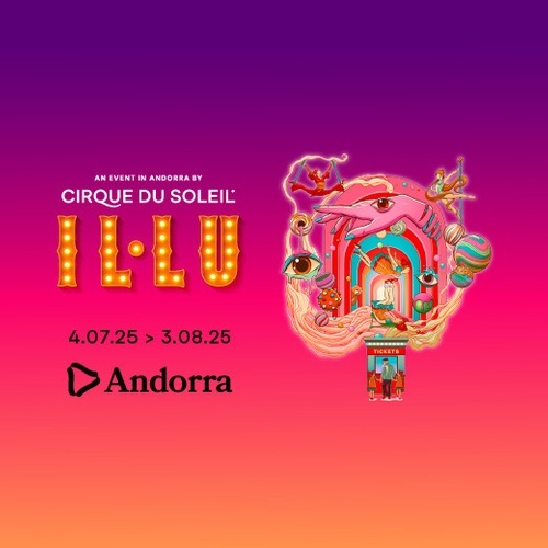 Cirque du Soleil Andorra 2025 e hotel