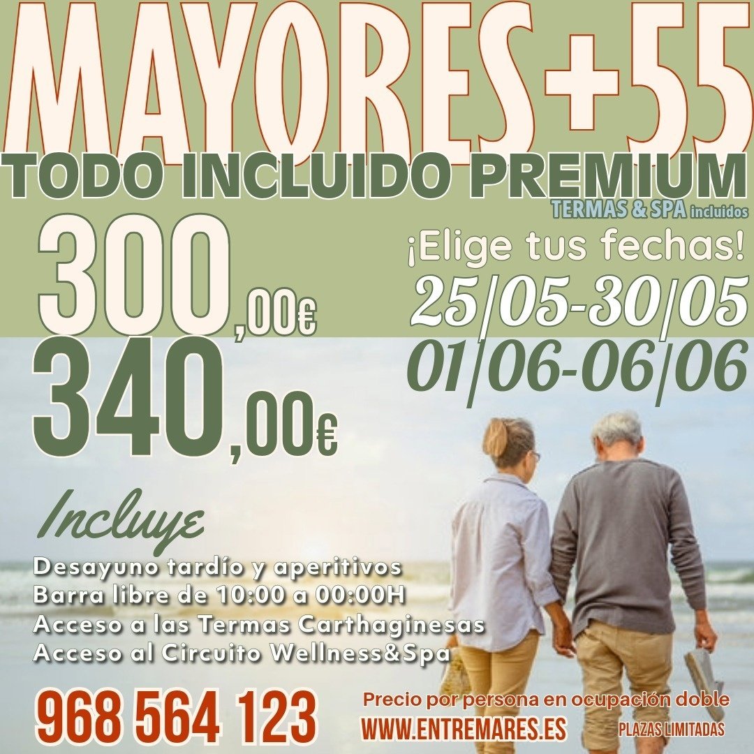 un cartel que dice mayores + 55 todo incluido premium
