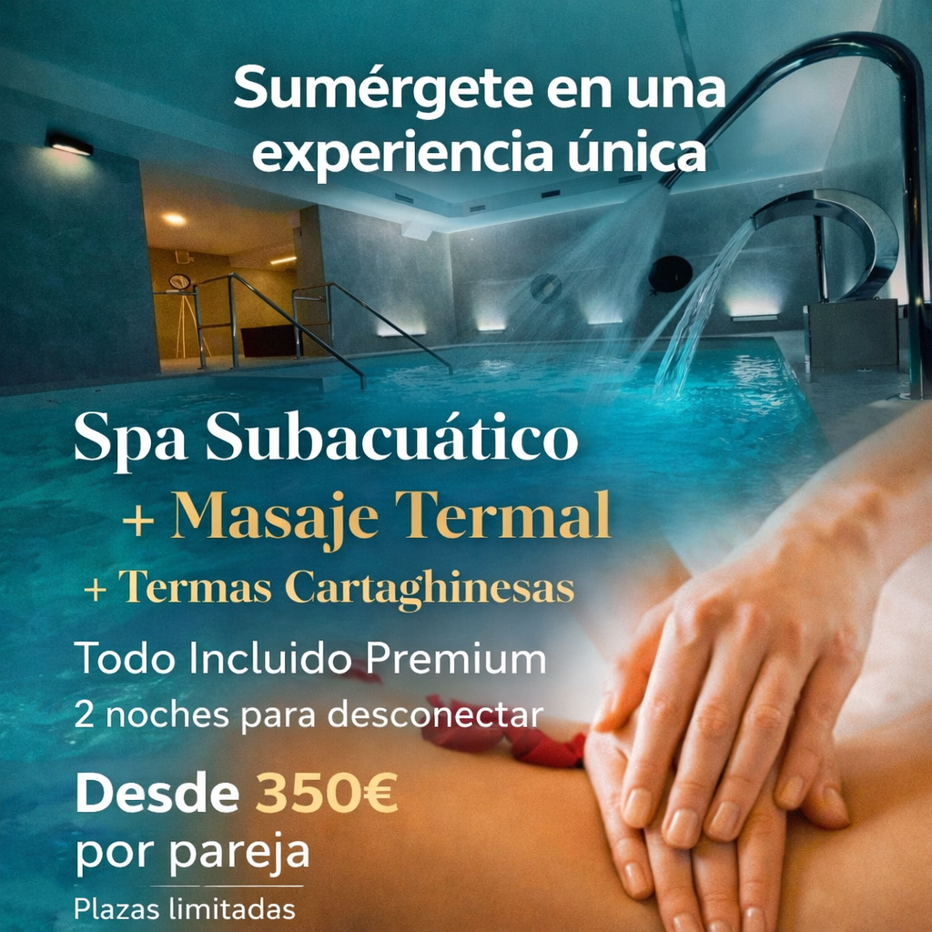 El anuncio promociona un paquete de spa para parejas que ofrece una experiencia única con Spa Subacuático, Masaje Termal, Termas Cartaginesas, Todo Incluido Premium y 2 noches para desconectar, desde 350€.