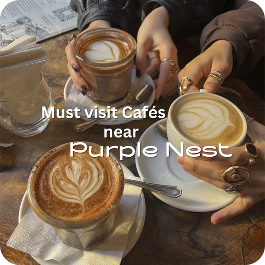 Enjoy coffee near Purple Nest. Perfect for feet up: Corporativa stays.
