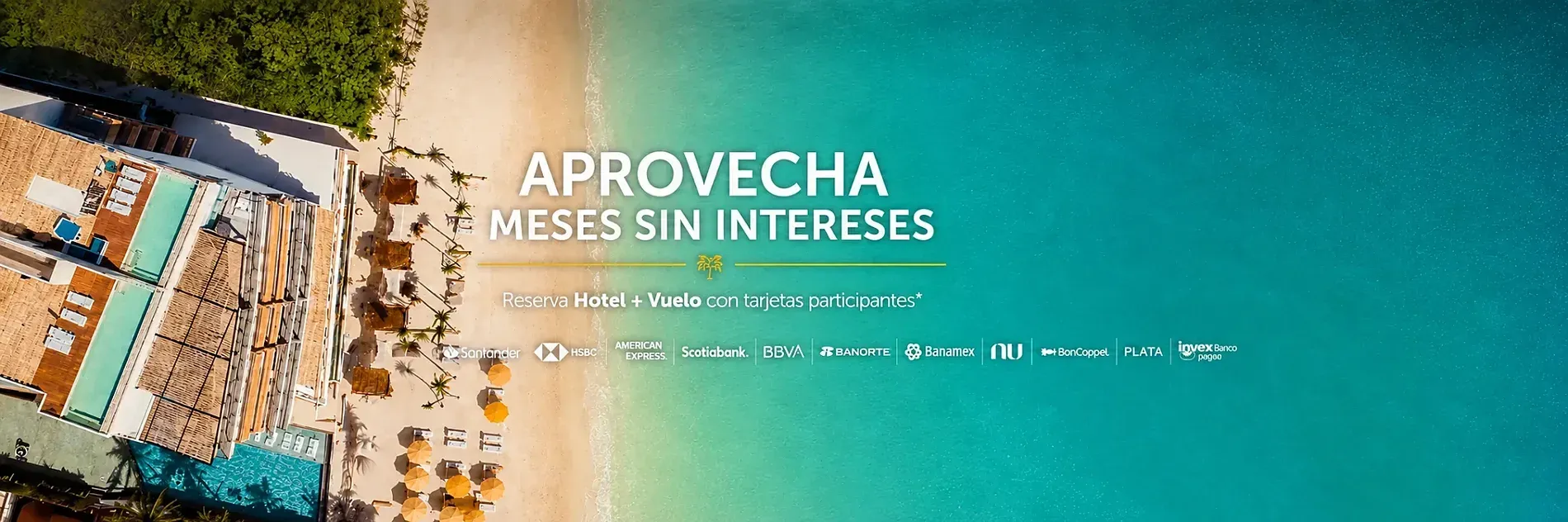 Reserva hotel + vuelo con meses sin intereses The Fives Corpo en la playa.