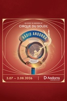 CIRQUE DU SOLEIL EN ANDORRA