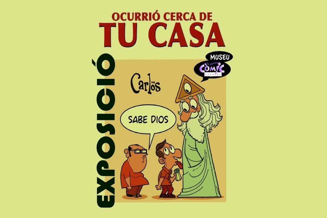 Exposición de cómic en Andorra: 'Ocurrió cerca de tu casa'.