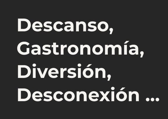 un cartel que dice descanso , gastronomia , diversion , desconexion