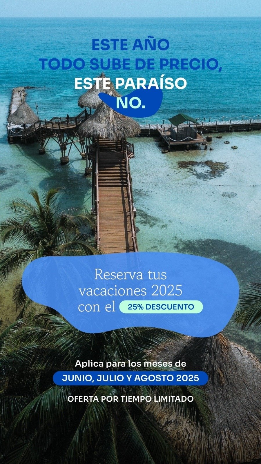 un cartel que dice este año todo sube de precio este paraíso no reserva tus vacaciones 2025 con el 25 % descuento