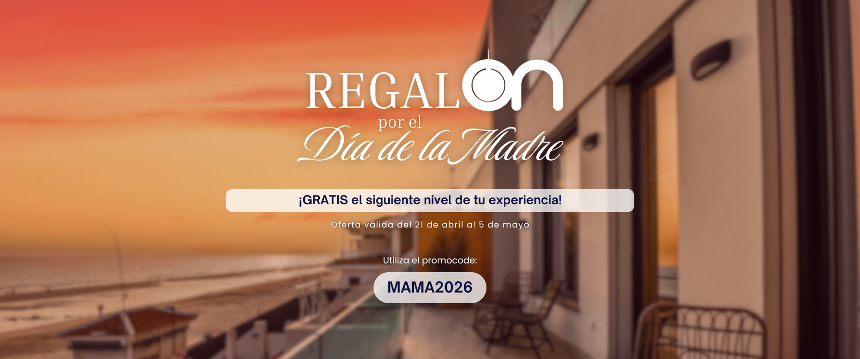 Una imagen de un lujoso resort con vista al mar y piscina infinita anuncia un "REGALÓN por el Día del Padre" que ofrece el siguiente nivel de experiencia gratis, válido del 17 al 24 de marzo con el código promocional PAPA2026.