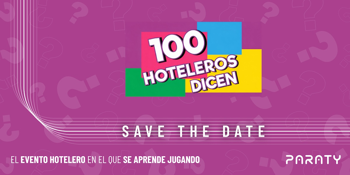 Save the date for 100 Hoteleros Dicen, a hotel event where you learn by playing. Paraty Tech Corp