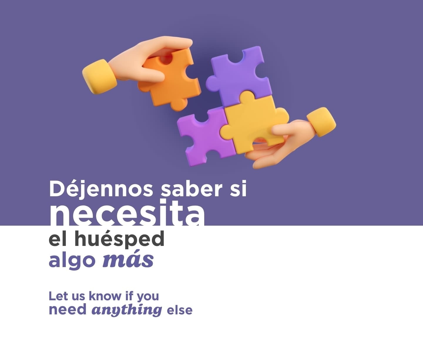 a poster that says dejarnos saber si necesita el huespej algo mas