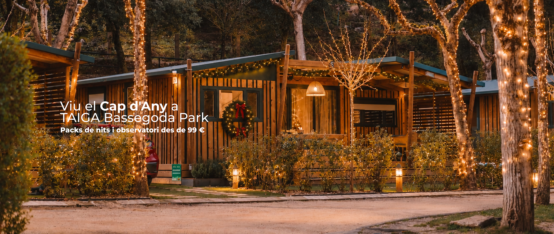 Viu el Cap d'Any TAIGA Bassegoda Park | TAIGA | Càmpings & Resorts a Espanya a TAIGA Bassegoda Park amb packs des de 99€.