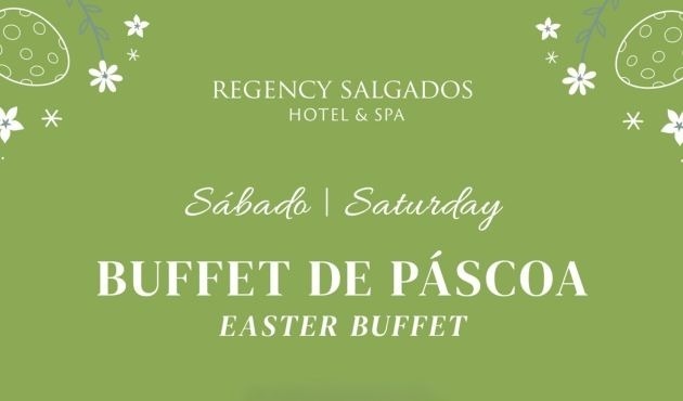 Um cartaz verde anuncia o Buffet de Páscoa de sábado do Regency Salgados Hotel & Spa, decorado com ovos e flores pascais.