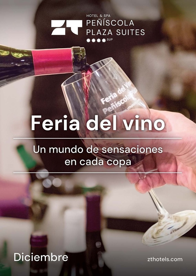 Peñíscola Plaza Suites - Feria del Vino en Diciembre. ¡Descubre sensaciones!